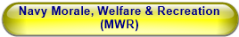 Navy Morale, Welfare & Recreation (MWR)
